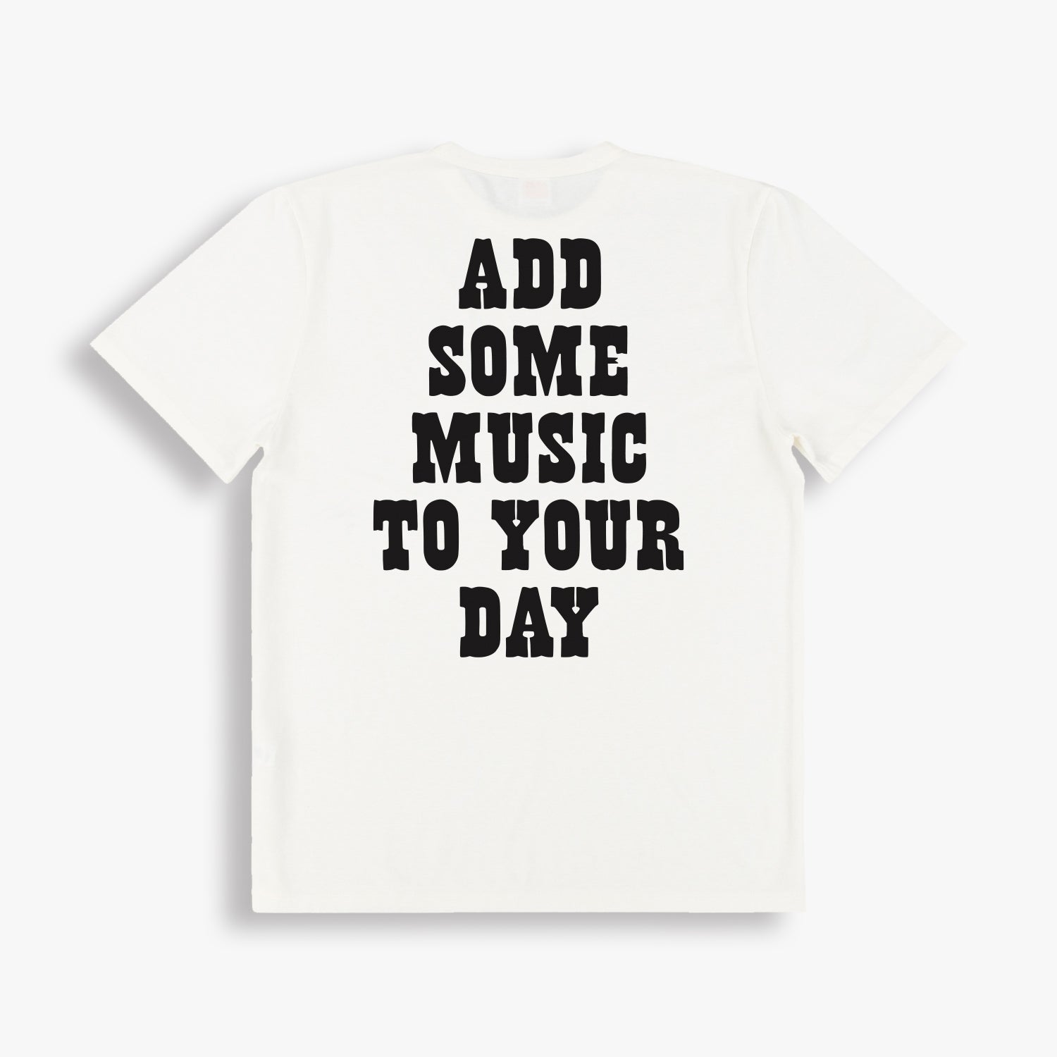 ADD SOME MUSIC Tee