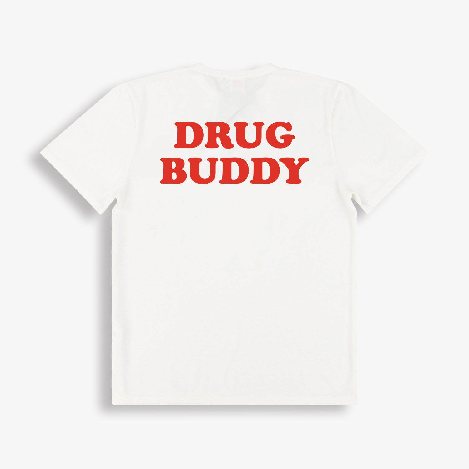 DRUG BUDDY TEE