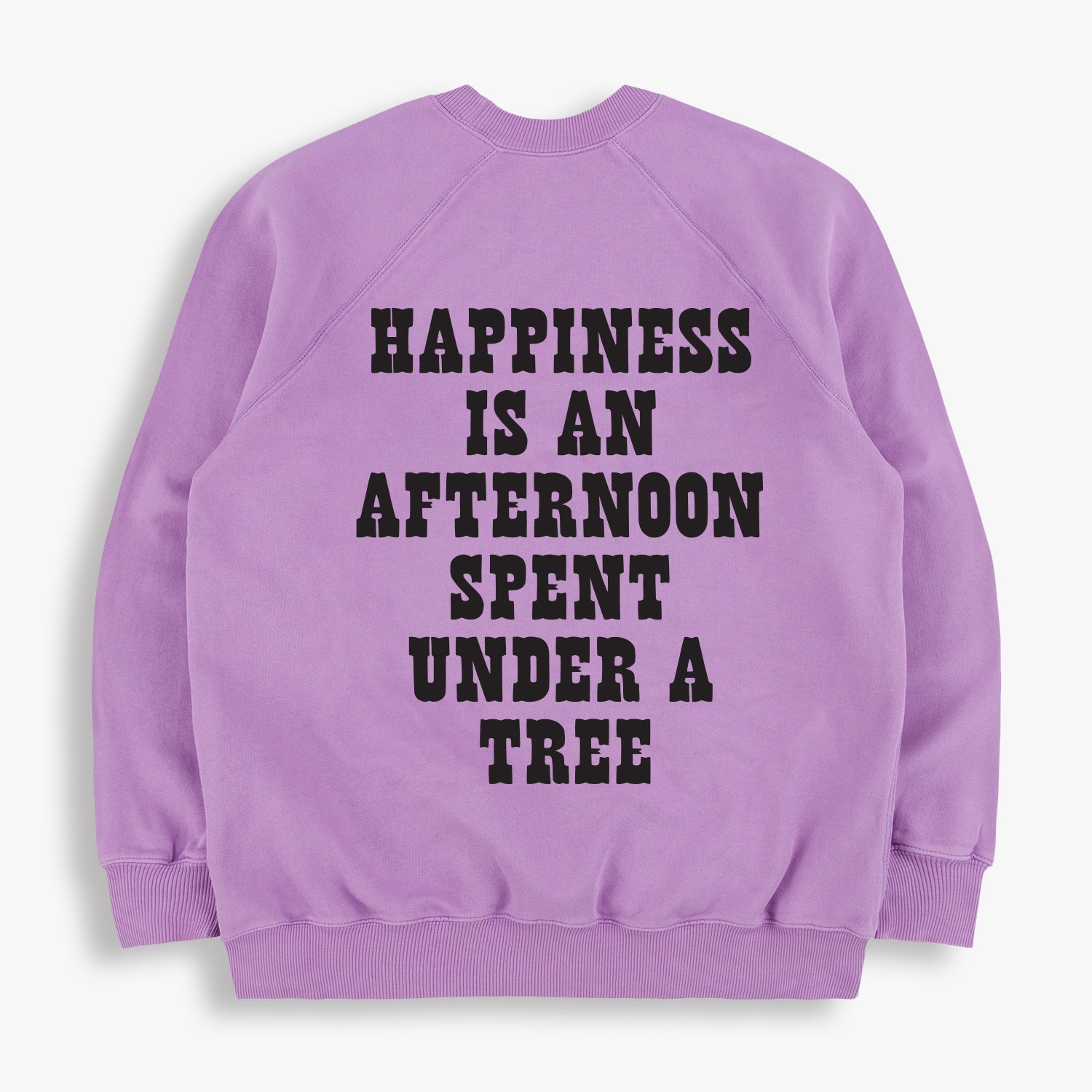 HAPPINESS IS AN AFTERNOON SPENT UNDER A TREE