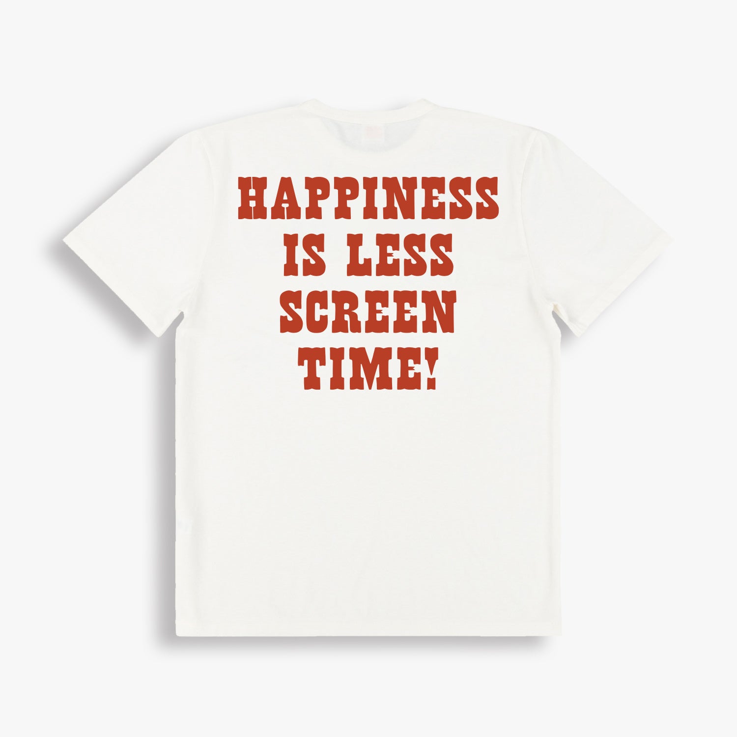 HAPPINESS IS LESS SCREEN TIME