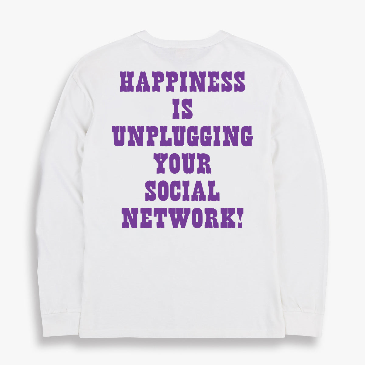 HAPPINESS IS UNPLUGGING FROM THE SOCIAL NETWORK
