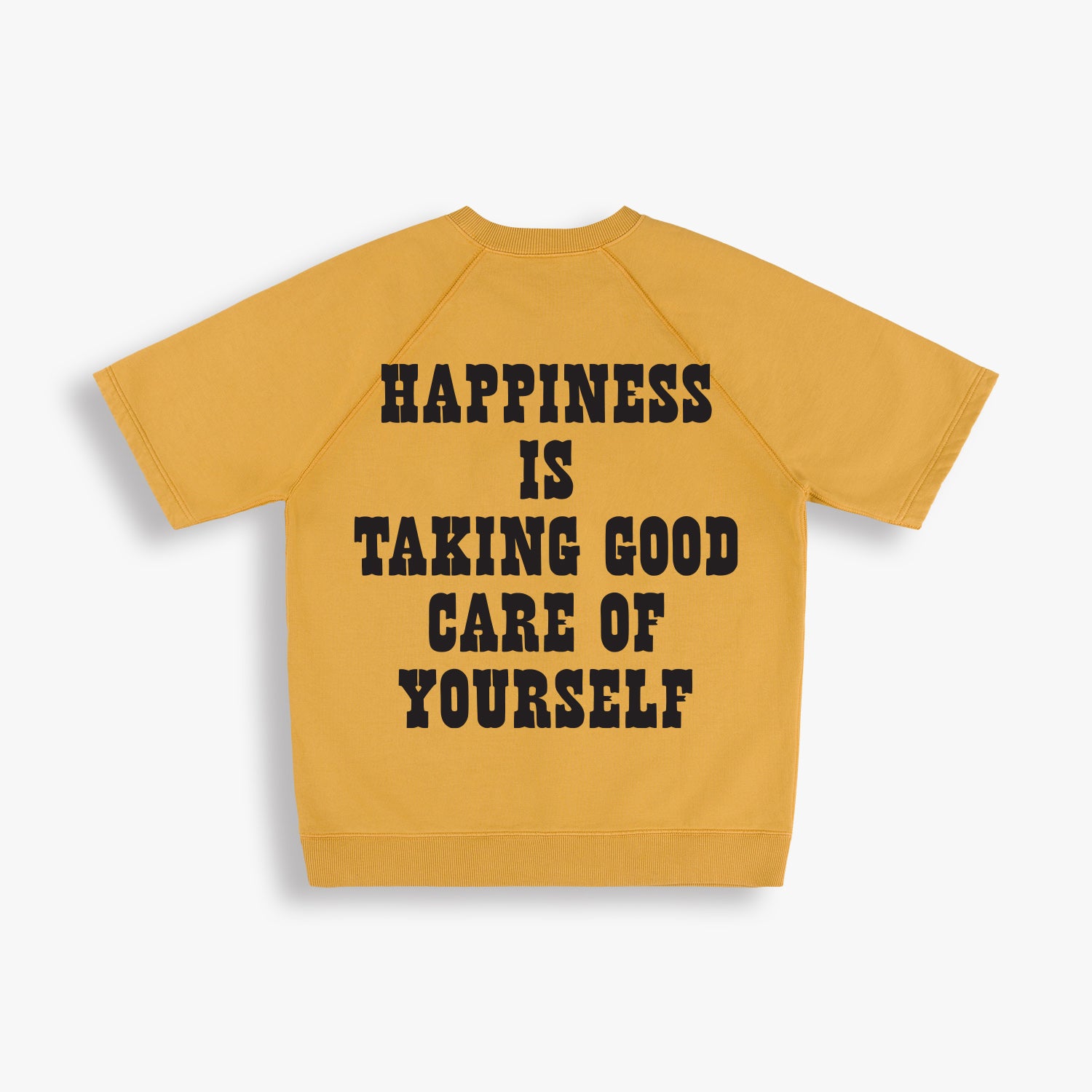HAPPINESS IS TAKING GOOD CARE OF YOURSELF