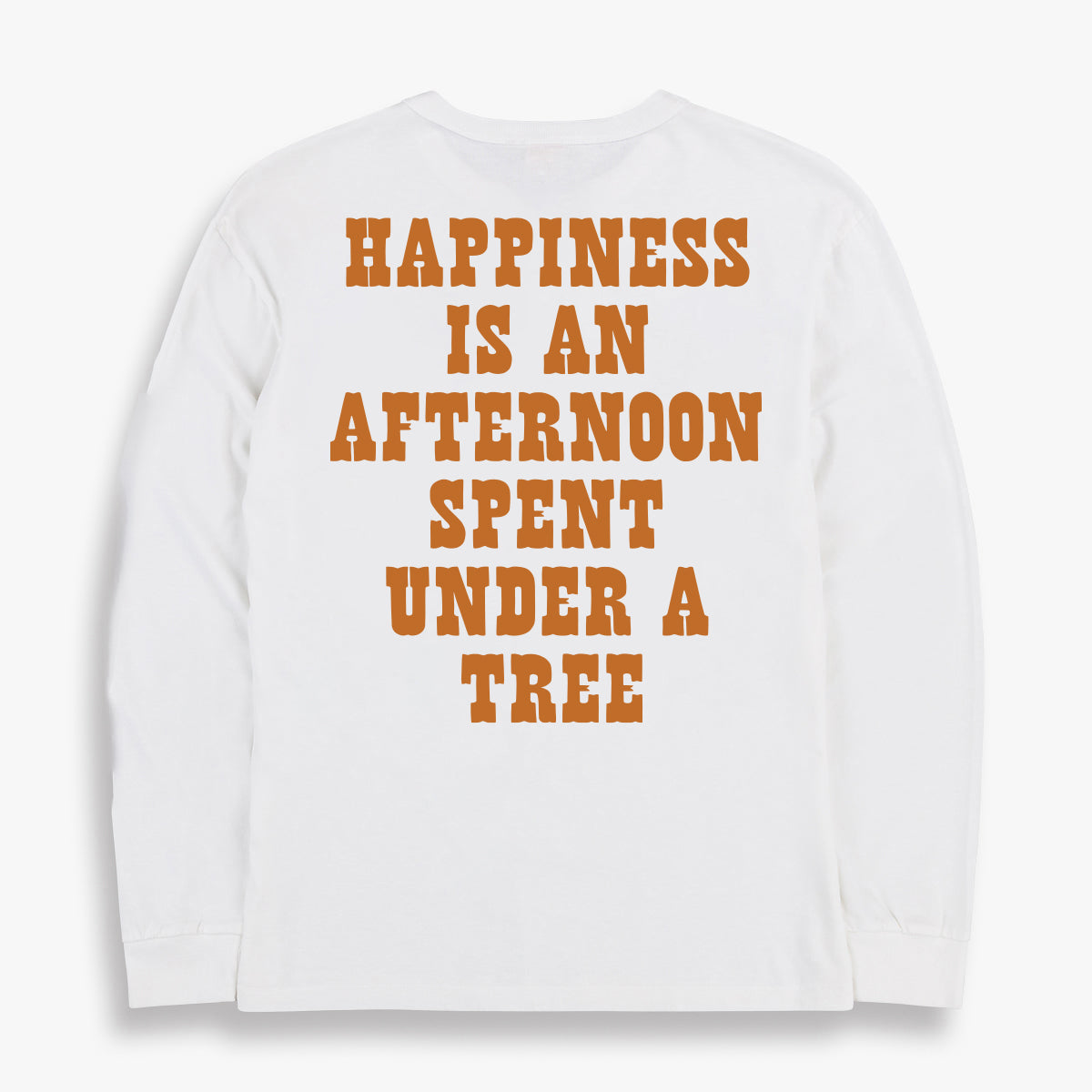 HAPPINESS IS AN AFTERNOON SPENT UNDER A TREE