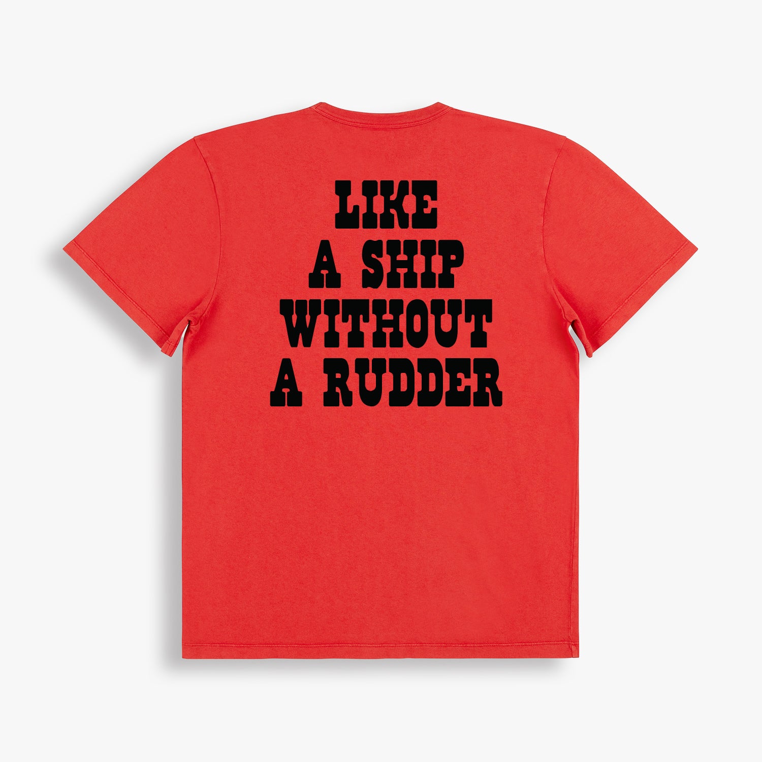 RUDDERLESS TEE
