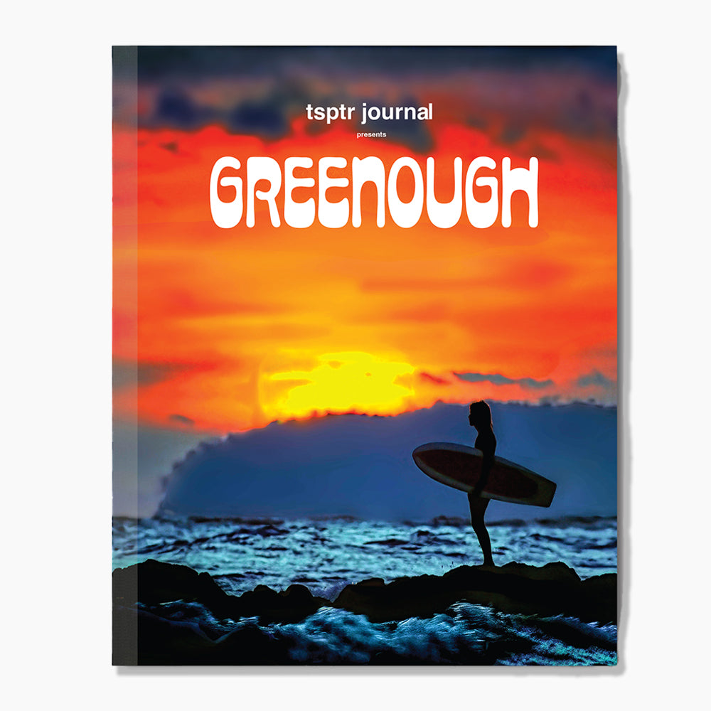 TSPTR JOURNAL presents GREENOUGH
