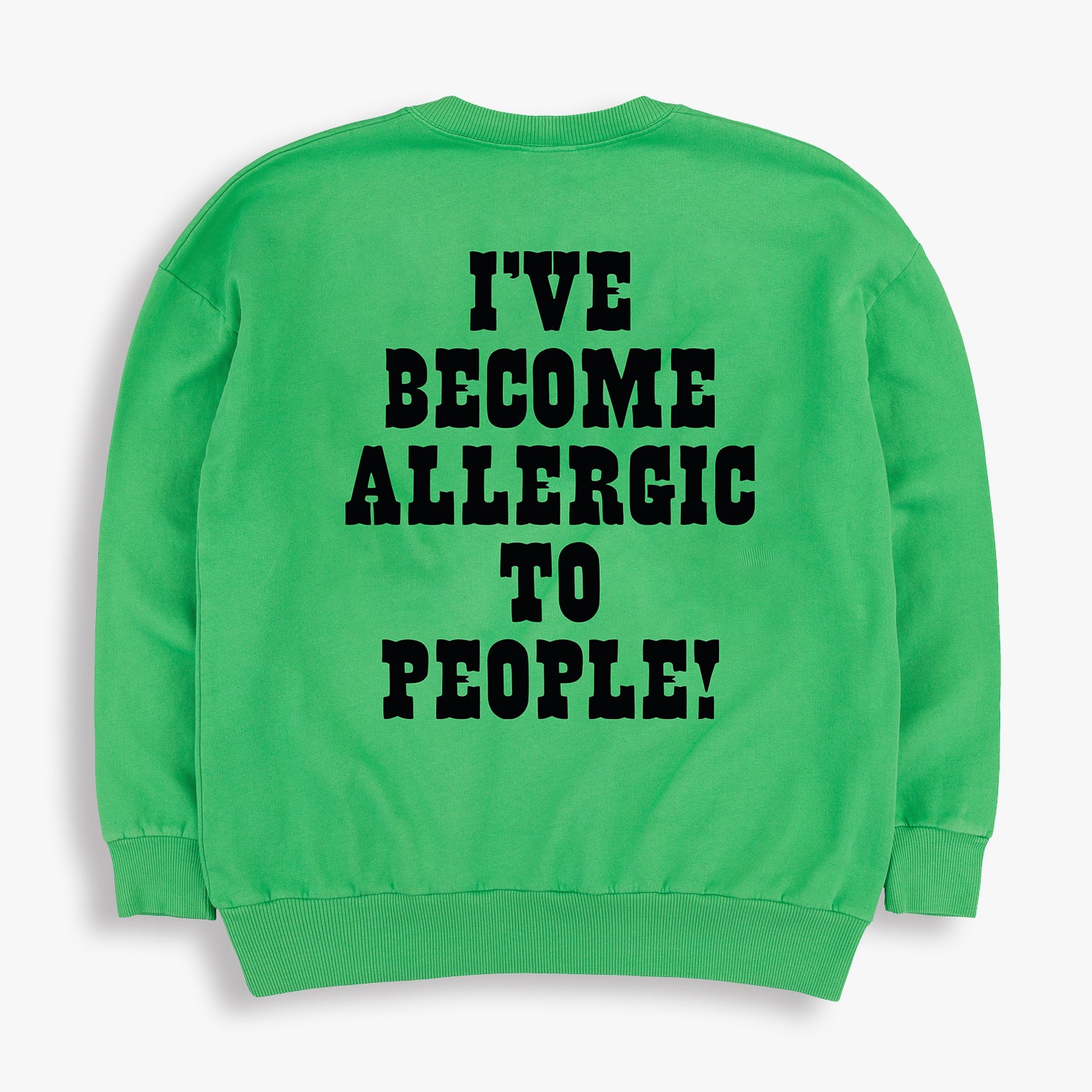 ALLERGIC Sweatshirt