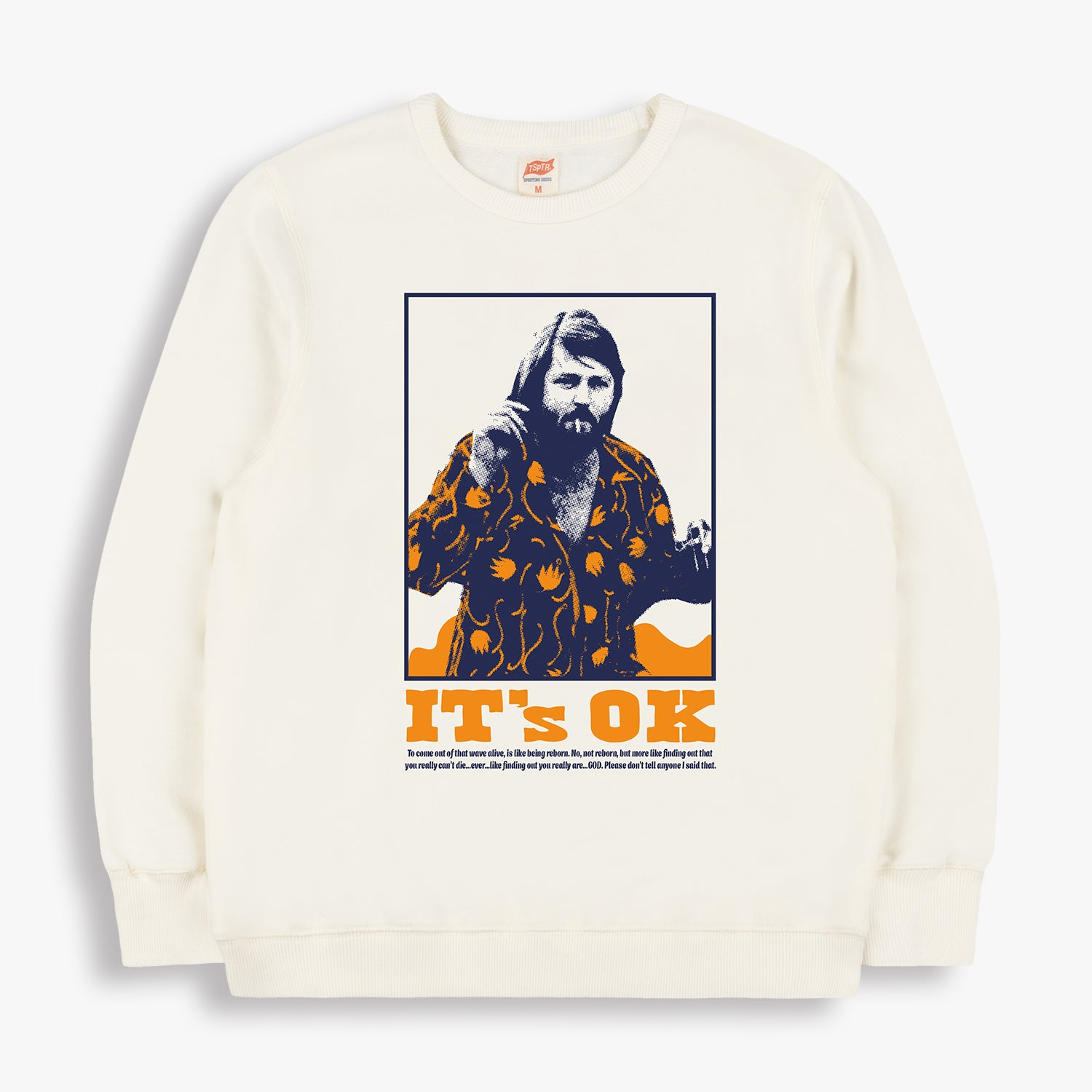 IT's OK Sweatshirt