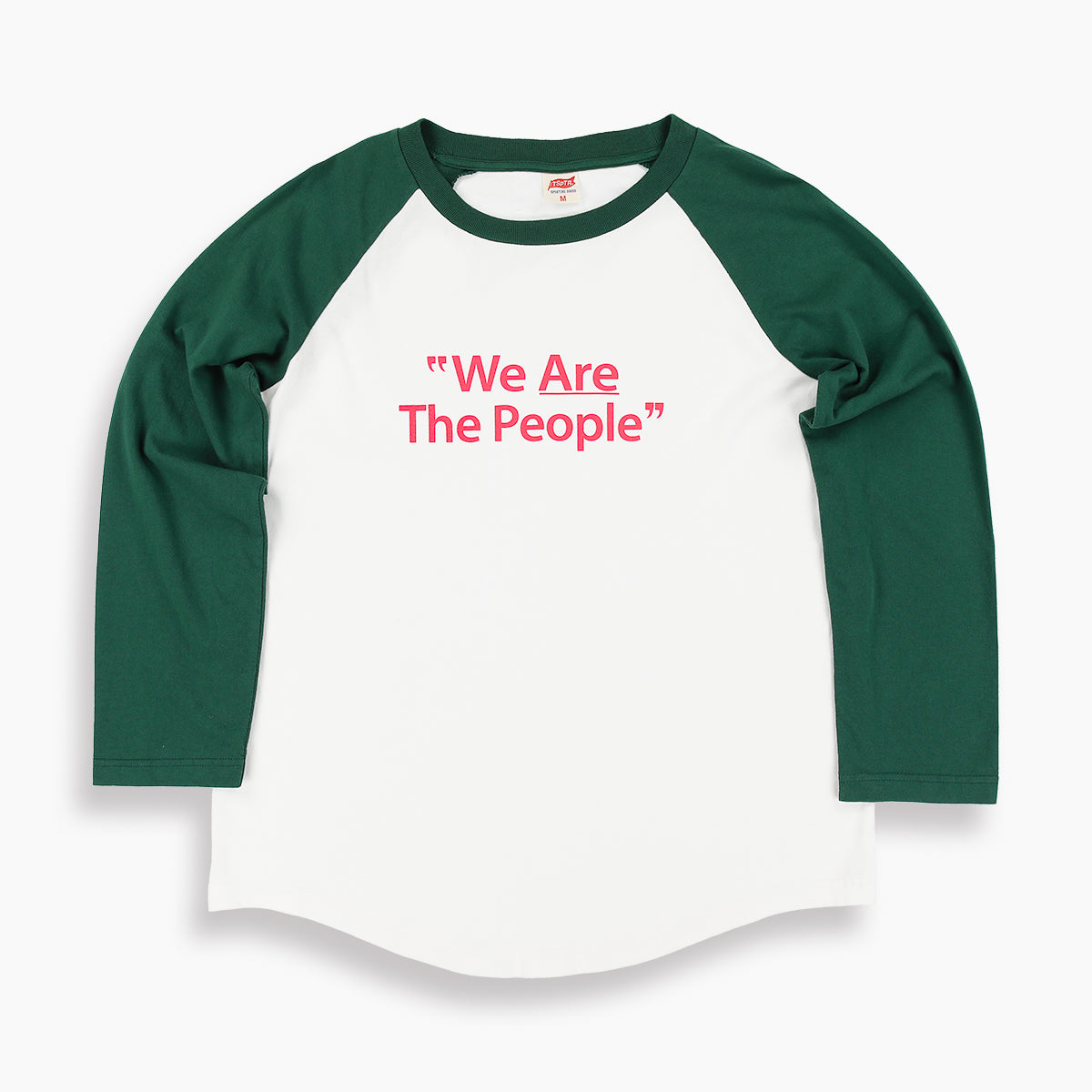 WE ARE THE PEOPLE RAGLAN